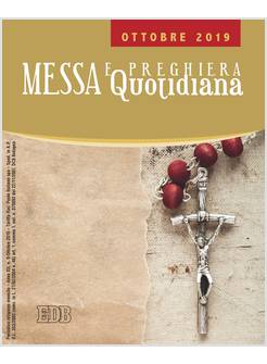 MESSA E PREGHIERA QUOTIDIANA OTTOBRE 2019