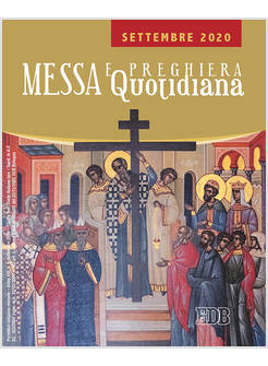 MESSA E PREGHIERA QUOTIDIANA SETTEMBRE 2020