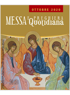 MESSA E PREGHIERA QUOTIDIANA OTTOBRE 2020