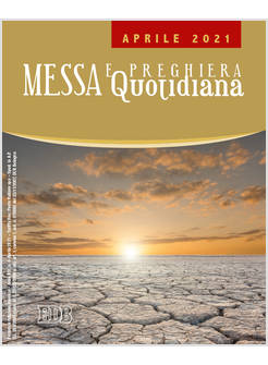 MESSA E PREGHIERA QUOTIDIANA APRILE 2021