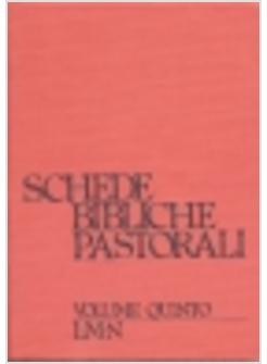 SCHEDE BIBLICHE PASTORALI 5