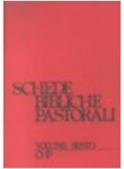 SCHEDE BIBLICHE PASTORALI 6