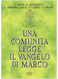 COMUNITA' LEGGE IL VANGELO DI MARCO