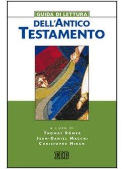 GUIDA DI LETTURA DELL'ANTICO TESTAMENTO