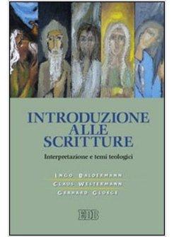 INTRODUZIONE ALLE SCRITTURE