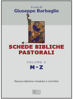 SCHEDE BIBLICHE PASTORALI. VOL. 2: M-Z.