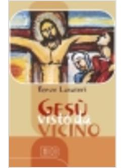 GESU' VISTO DA VICINO CATECHESI DI RADIO MARIA