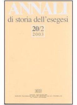 ANNALI DI STORIA DELL'ESEGESI VOL 20/2 2003