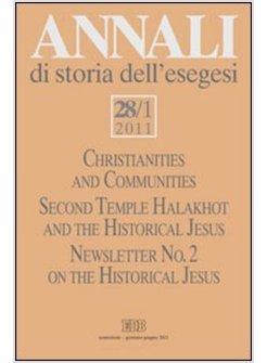 ANNALI DI STORIA DELL'ESEGESI (2011). VOL. 28/1: CHRISTIANITIES AND COMMUNITIES.
