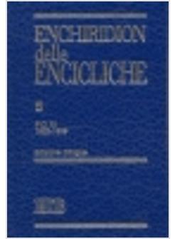ENCHIRIDION DELLE ENCICLICHE 5 EDIZ BILINGUE