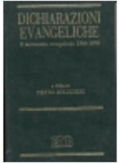 DICHIARAZIONI EVANGELICHE IL MOVIMENTO EVANGELICALE (1966-96)