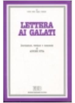 LETTERA AI GALATI INTRODUZIONE VERSIONE COMMENTO