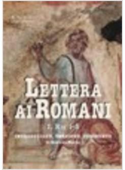 LETTERA AI ROMANI 1 RM 1- 5 INTRODUZIONE VERSIONE COMMENTO