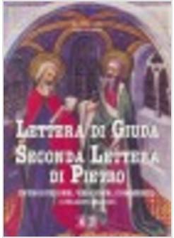 LETTERA DI GIUDA SECONDA LETTERA DI PIETRO TRADUZIONE E COMMENTO