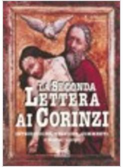 SECONDA LETTERA AI CORINZI INTRODUZIONE VERSIONE COMMENTO