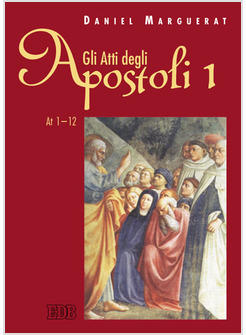 GLI ATTI DEGLI APOSTOLI 1. (1-12)