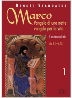 MARCO: VANGELO DI UNA NOTTE VANGELO PER LA VITA