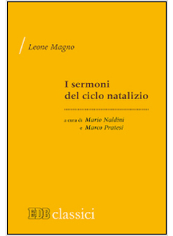 I SERMONI DEL CICLO NATALIZIO