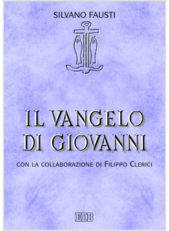 IL VANGELO DI GIOVANNI 