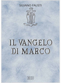 IL VANGELO DI MARCO 