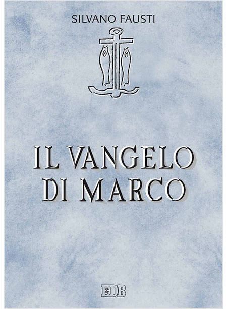 IL VANGELO DI MARCO 