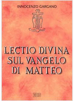 LECTIO DIVINA SUL VANGELO DI MATTEO