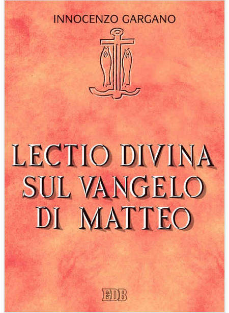 LECTIO DIVINA SUL VANGELO DI MATTEO