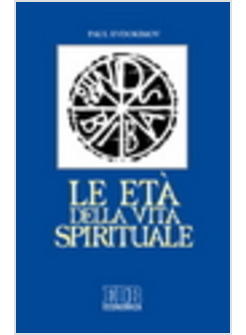 ETA' DELLA VITA SPIRITUALE (LE)