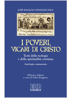 I POVERI, VICARI DI CRISTO