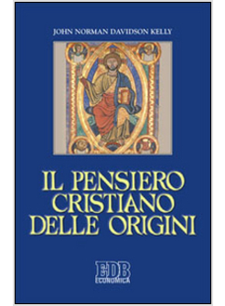 IL PENSIERO CRISTIANO DELLE ORIGINI