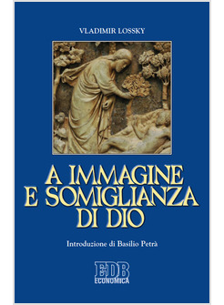 A IMMAGINE E SOMIGLIANZA DI DIO