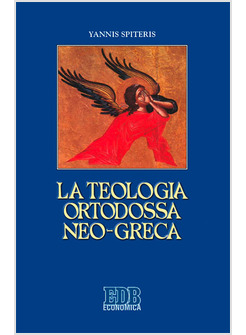 LA TEOLOGIA ORTODOSSA NEO-GRECA