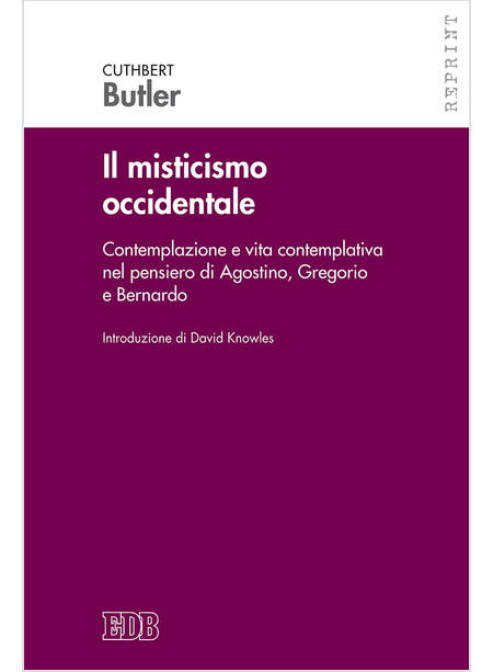 MISTICISMO OCCIDENTALE. CONTEMPLAZIONE E VITA CONTEMPLATIVA