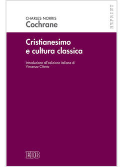 CRISTIANESIMO E CULTURA CLASSICA