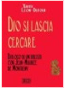 DIO SI LASCIA CERCARE