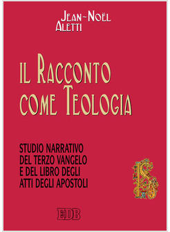 RACCONTO COME TEOLOGIA (IL)