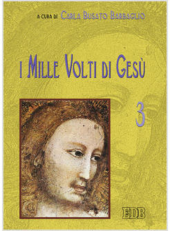 MILLE VOLTI DI GESU' (I)