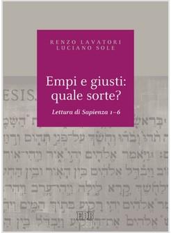 EMPI E GIUSTI: QUALE SORTE? LETTURA DI SAPIENZA 1-6