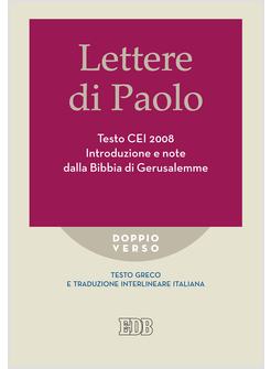 LETTERE DI PAOLO TESTO CEI 2008. INTRODUZIONE E NOTE DALLA BIBBIA DI GERUSALEMME