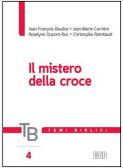 IL MISTERO DELLA CROCE