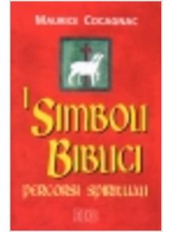 SIMBOLI BIBLICI PERCORSI SPIRITUALI (I)