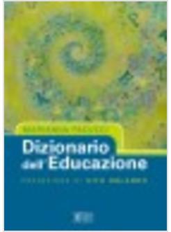 DIZIONARIO DELL'EDUCAZIONE