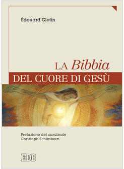 BIBBIA DEL CUORE DI GESU' (LA)