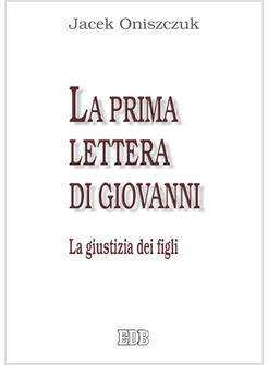 PRIMA LETTERA DI GIOVANNI (LA)