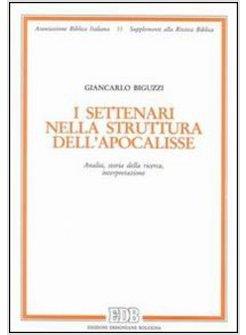 SETTENARI NELLA STRUTTURA DELL'APOCALISSE ANALISI STORIA DELLA RICERCA (I)