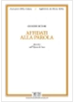 AFFIDATI ALLA PAROLA RICERCHE SULL'OPERA DI LUCA