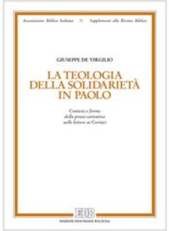 TEOLOGIA DELLA SOLIDARIETA' IN PAOLO CONTESTI E FORME DELLA PRASSI CARITATIVA