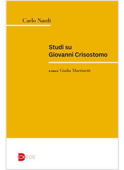 STUDI SU GIOVANNI CRISOSTOMO