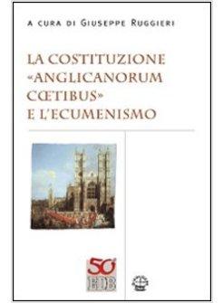 LA COSTITUZIONE ANGLICANORUM COETIBUS E L'ECUMENISMO