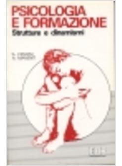 PSICOLOGIA E FORMAZIONE STRUTTURE E DINAMISMI